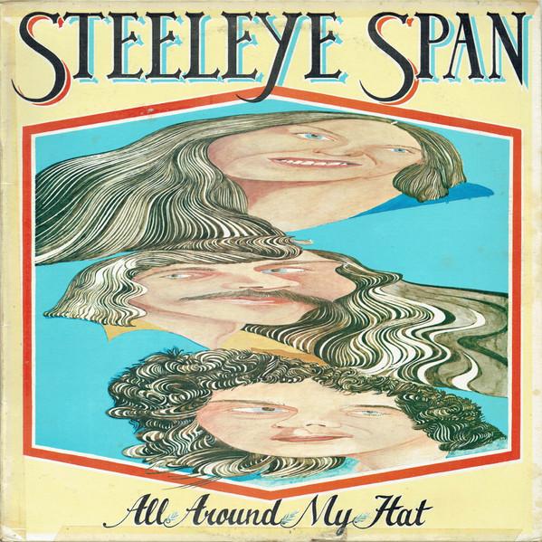 Steeleye Span - All Around My Hat