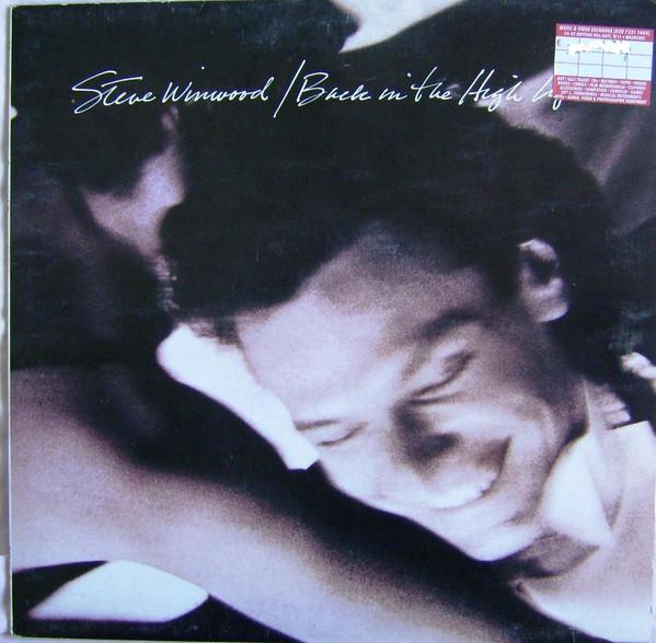 Steve Winwood - Back In The High Life