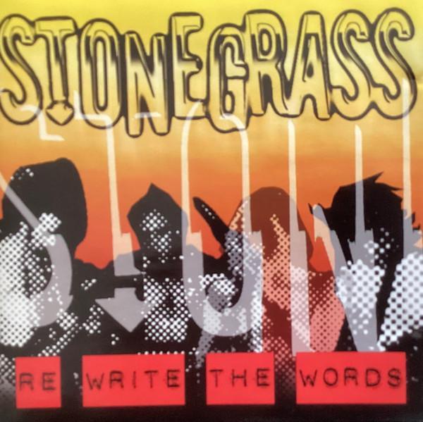 Stonegrass (2) - Re Write The Words