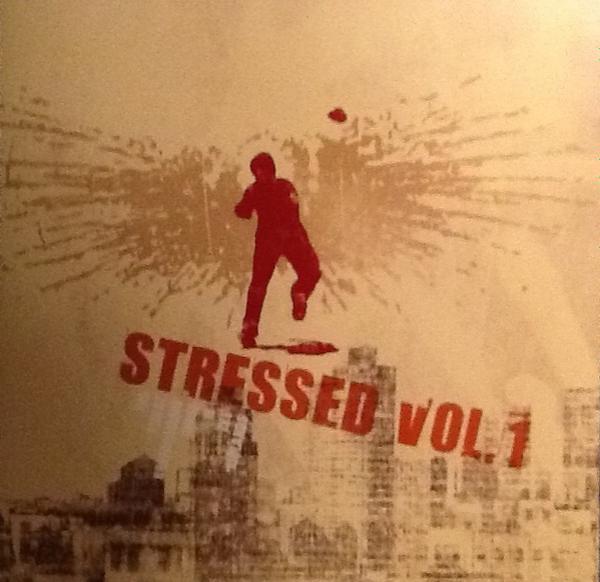  - Stressed Vol 1