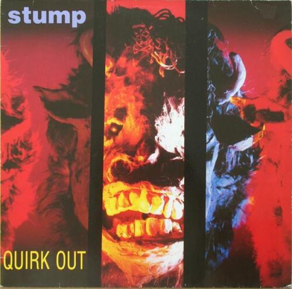 Stump - Quirk Out