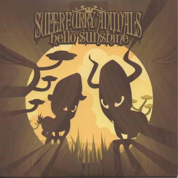 Super Furry Animals - Hello Sunshine