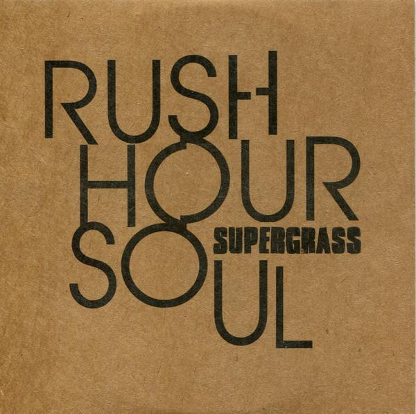 Supergrass - Rush Hour Soul