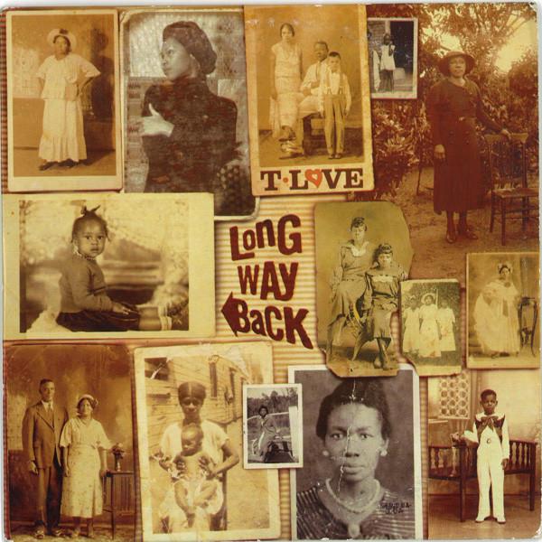 T Love - Long Way Back