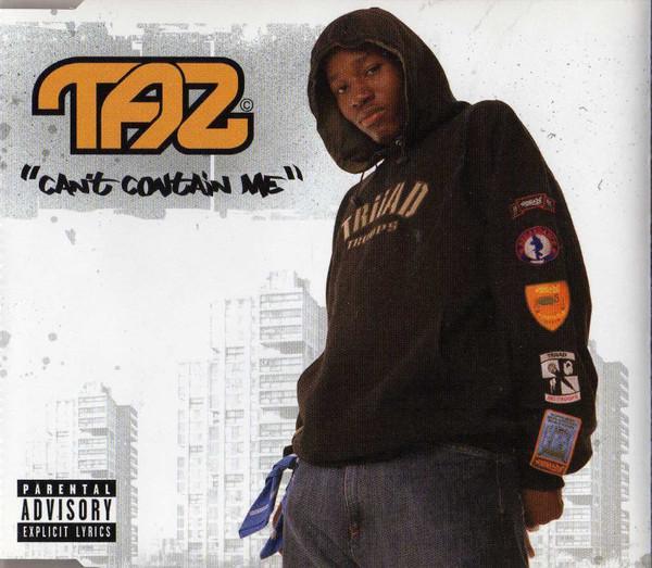 TAZ (6) - Can't Contain Me