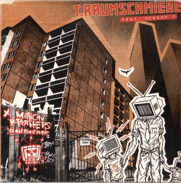 T.Raumschmiere, MC Soom-T - A Million Brothers (Blah Blah Blah)