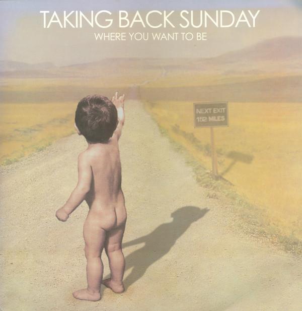 Taking Back Sunday - Where You Want To Be