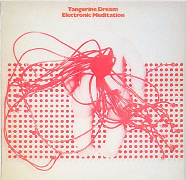 Tangerine Dream - Electronic Meditation