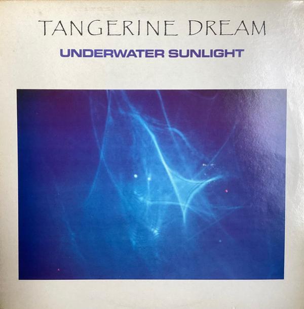 Tangerine Dream - Underwater Sunlight