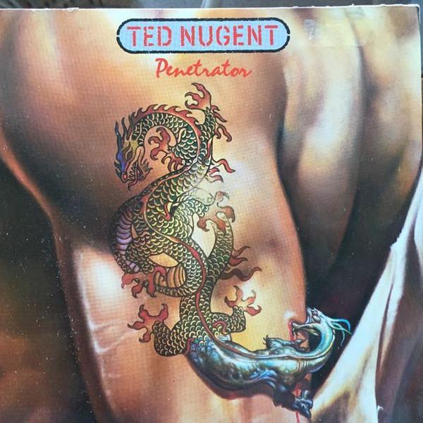 Ted Nugent - Penetrator