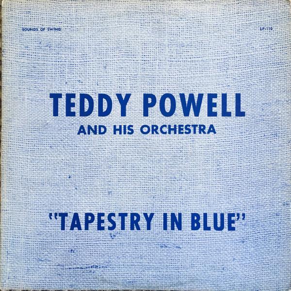 Teddy Powell And His Orchestra - Tapestry In Blue