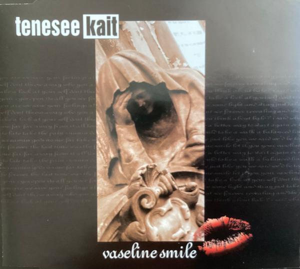Tenesee Kait - Vaseline Smile