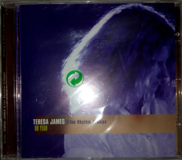 Teresa James & The Rhythm Tramps - Oh Yeah!
