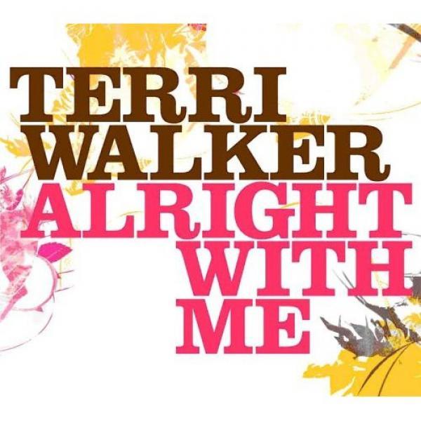 Terri Walker - Alright With Me