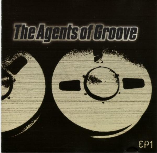 The Agents Of Groove - EP1