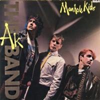 The Ak Band - Manhole Kids