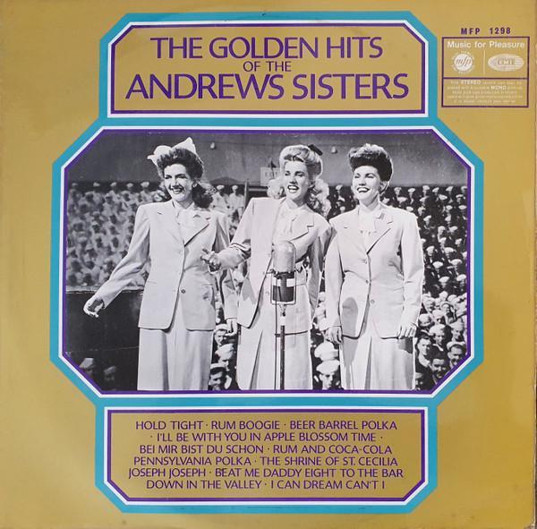 The Andrews Sisters - The Golden Hits Of The Andrews Sisters