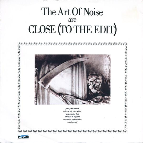 The Art Of Noise - Close (To The Edit)