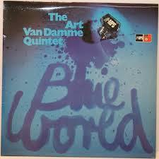 The Art Van Damme Quintet - Blue World