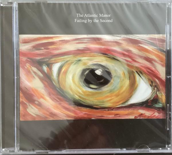 The Atlantic Manor - Failing By The Second