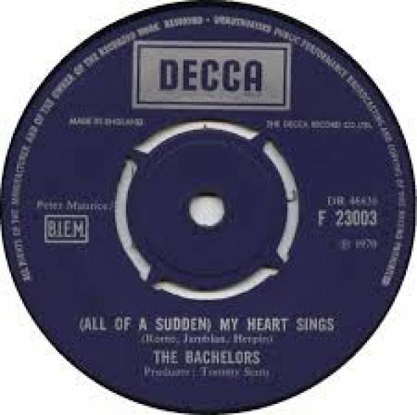 The Bachelors - (All Of A Sudden) My Heart Sings