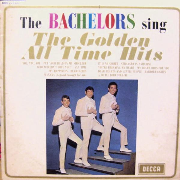 The Bachelors - The Bachelors Sing The Golden All Time Hits