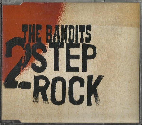 The Bandits - 2Step Rock