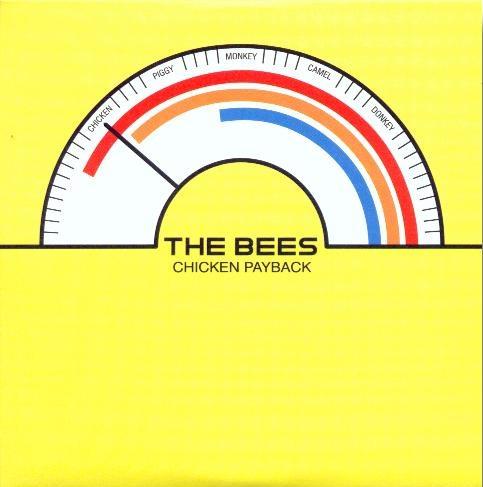 The Bees - Chicken Payback