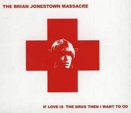 The Brian Jonestown Massacre - If Love Is The Drug Then I Want To OD