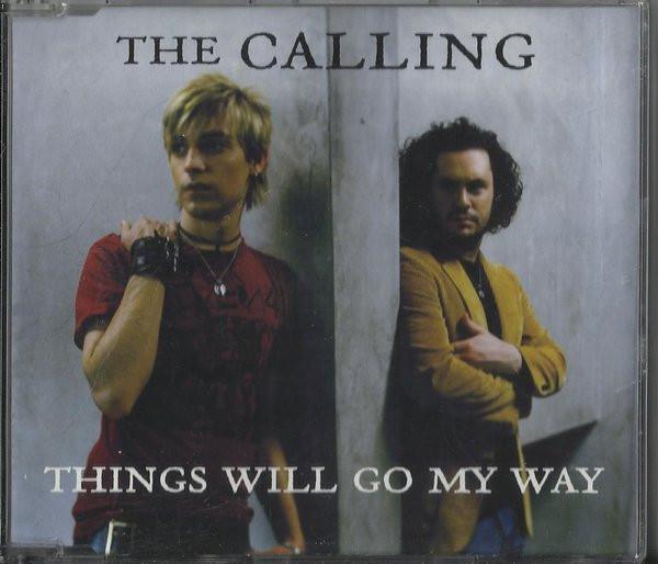 The Calling - Things Will Go My Way