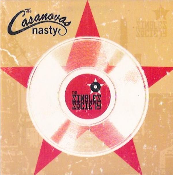 The Casanovas - Nasty