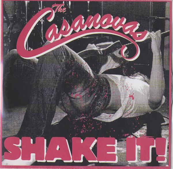 The Casanovas - Shake It