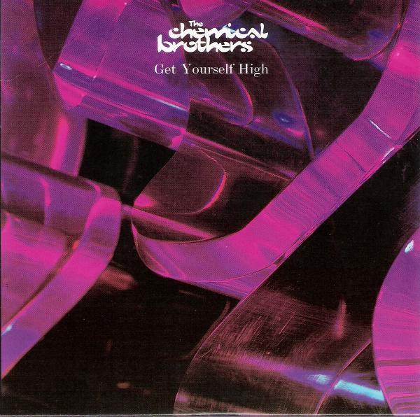 The Chemical Brothers - Get Yourself High