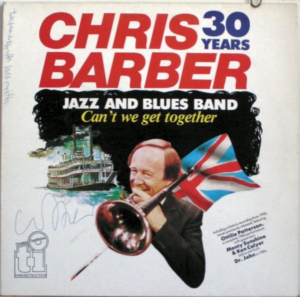 The Chris Barber Jazz And Blues Band - Can't We Get Together