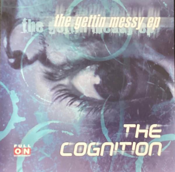 The Cognition - Gettin Messy