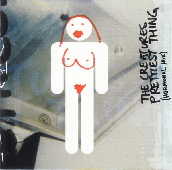 The Creatures - Prettiest Thing (Hormonal Mix)