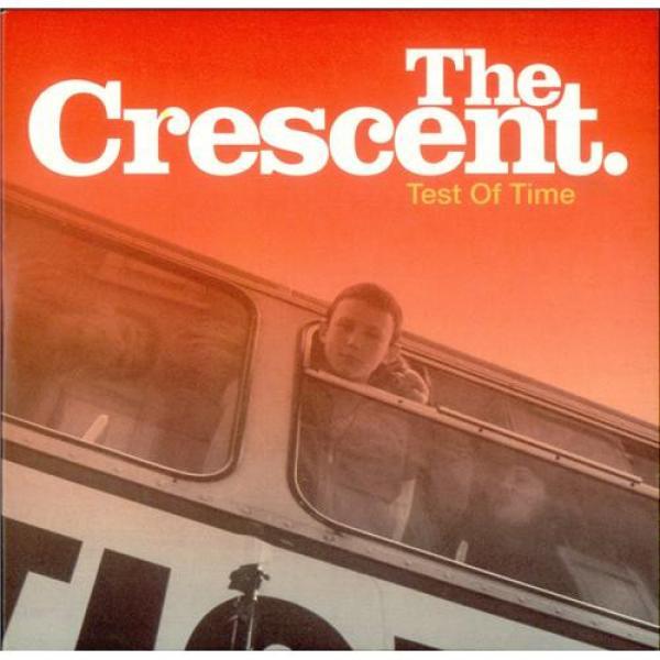 The Crescent - Test Of Time