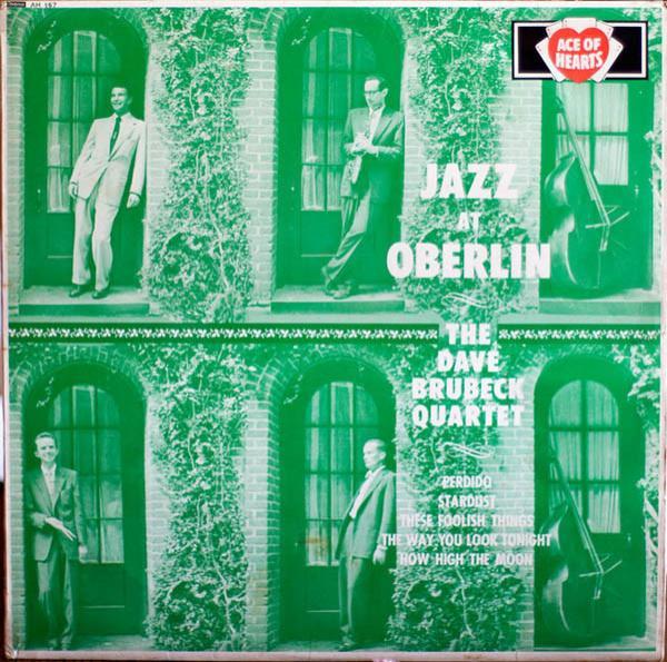 The Dave Brubeck Quartet - Jazz At Oberlin