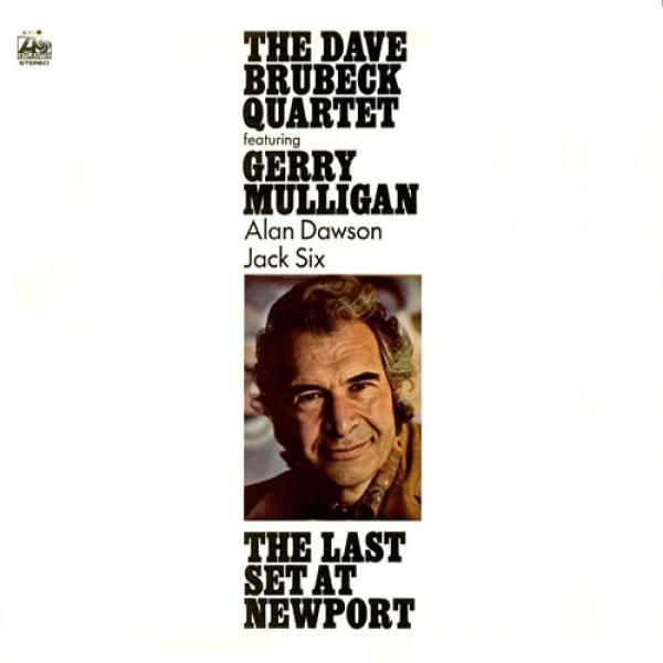 The Dave Brubeck Quartet - The Last Set At Newport