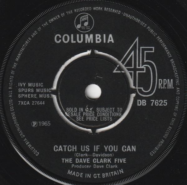 The Dave Clark Five - Catch Us If You Can