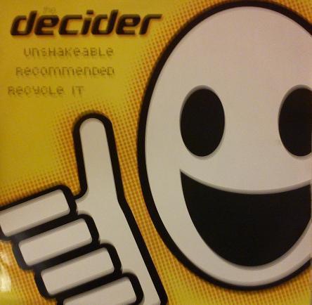 The Decider! - Unshakable
