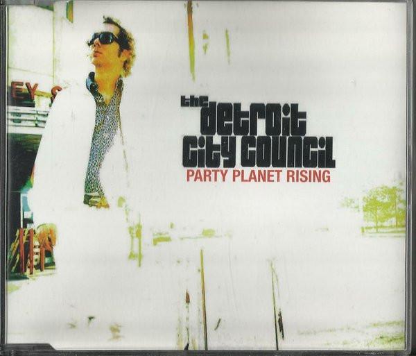 The Detroit City Council - Party Planet Rising