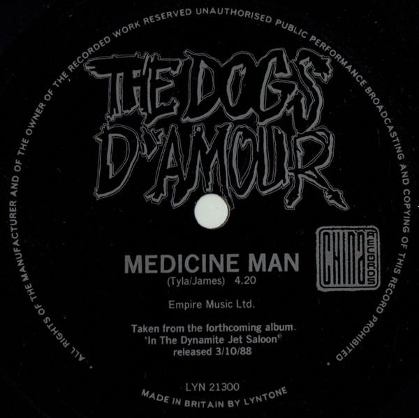 The Dogs D'Amour - Medicine Man
