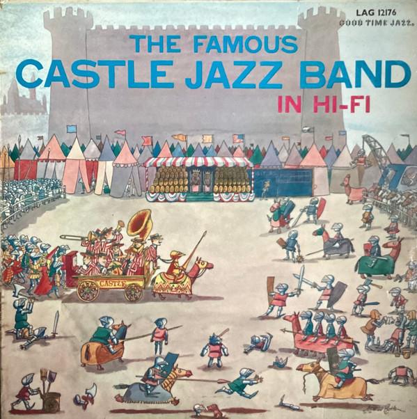The Famous Castle Jazz Band - The Famous Castle Jazz Band In Hi-Fi