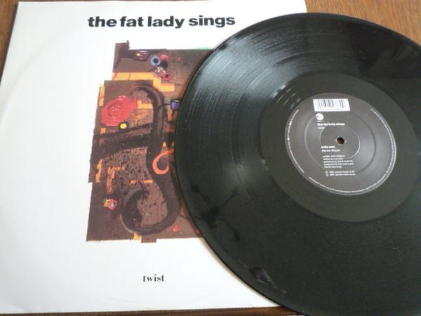 The Fat Lady Sings - Twist