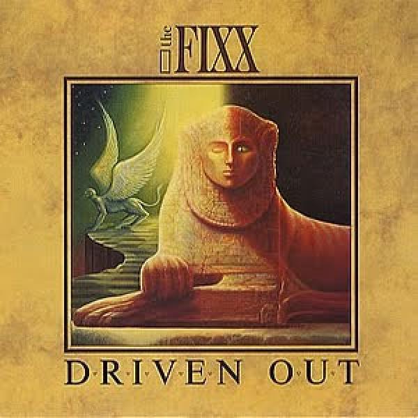 The Fixx - Driven Out