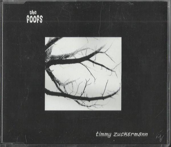 The Foofs - Timmy Zuckermann