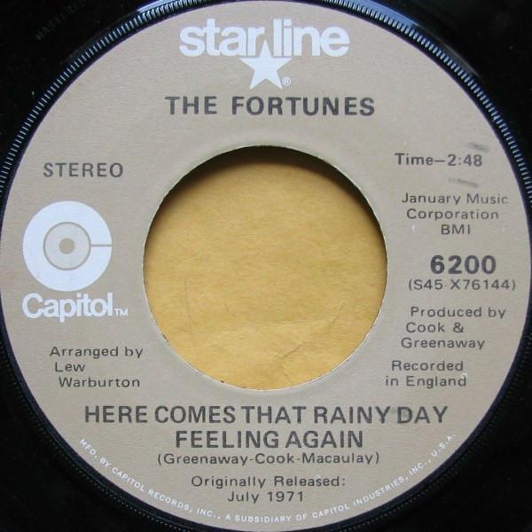 The Fortunes - Here Comes That Rainy Day Feeling Again / Freedom Come, Freedom Go