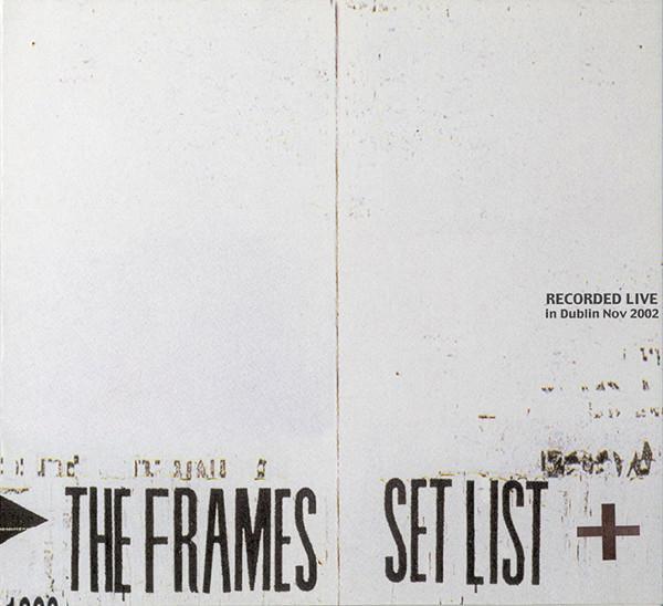 The Frames - Set List