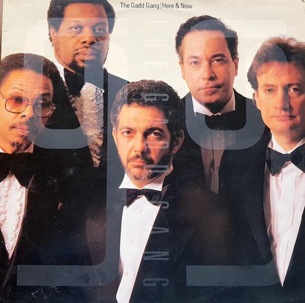 The Gadd Gang - Here & Now